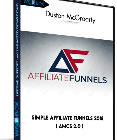 Simple Affiliate Funnels 2018 ( AMCS 2.0 ) – Duston McGroarty
