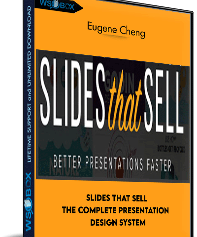 Slides That Sell The Complete Presentation Design System – Eugene Cheng