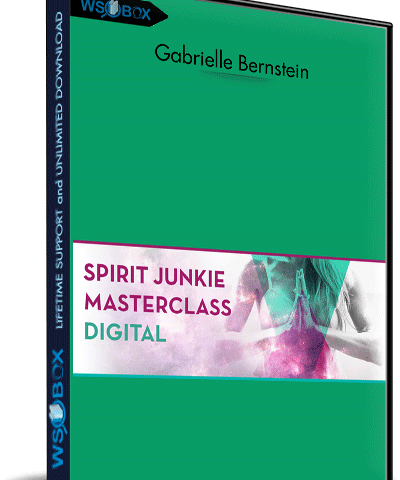Spirit Junkie Masterclass Digital Training – Gabrielle Bernstein