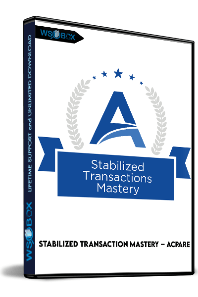Stabilized Transaction Mastery – ACPARE