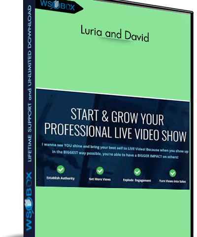 Start And Grow Your Professional Live Video Show – Luria And David