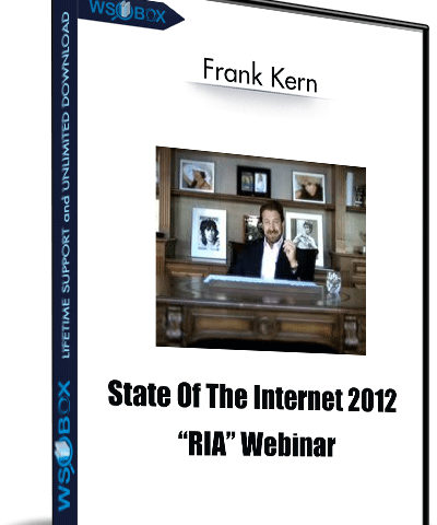 State Of The Internet 2012 “RIA” Webinar –  Frank Kern