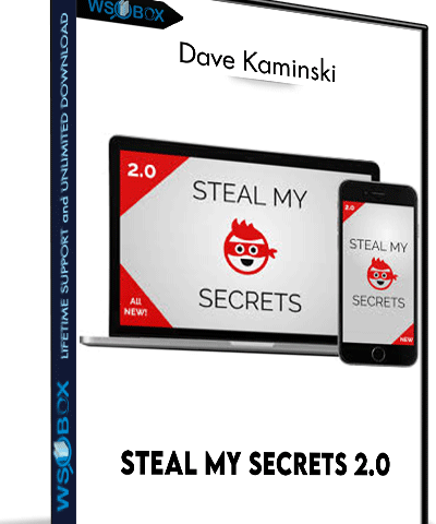 Steal My Secrets 2.0 – Dave Kaminski