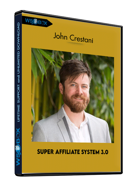 Super-Affiliate-System-3.0-–-John-Crestani
