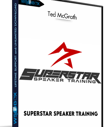 Superstar Speaker Training  –  Ted McGrath