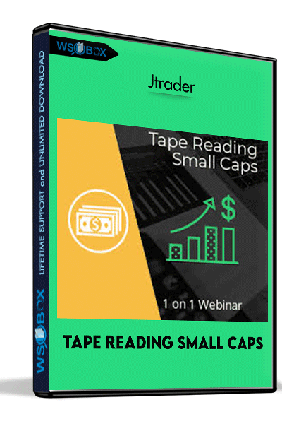 Tape-Reading-Small-Caps-–-Jtrader