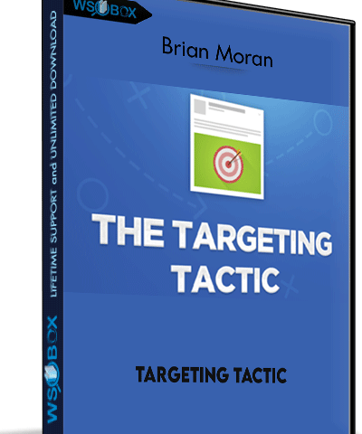 Targeting Tactic – Brian Moran