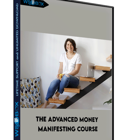 The Advanced Money Manifesting Course