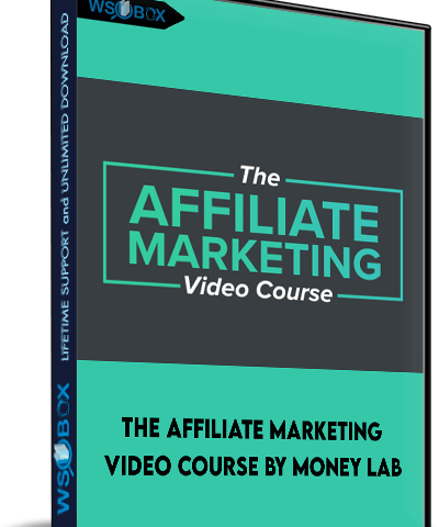 The Affiliate Marketing Video Course By Money Lab