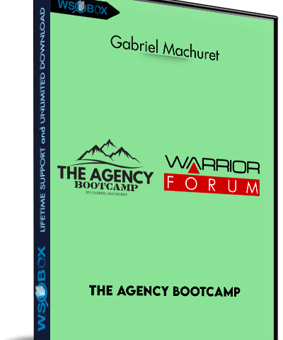The Agency Bootcamp – Gabriel Machuret