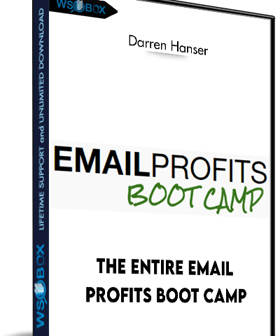 The Entire Email Profits Boot Camp – Darren Hanser
