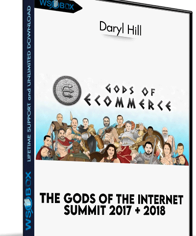 The Gods Of The Internet Summit 2017 + 2018 – Daryl Hill