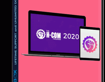 The H-Com Program 2020 –  The entire 10 week E-Commerce MEGA course and Software Suite