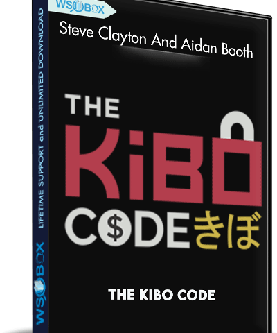 The Kibo Code – Steve Clayton And Aidan Booth
