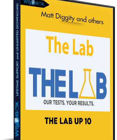 The LAB UP 10 – Matt Diggity And Others