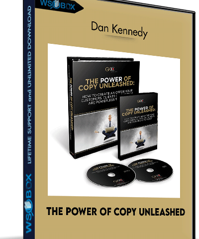 The Power Of Copy Unleashed – Dan Kennedy