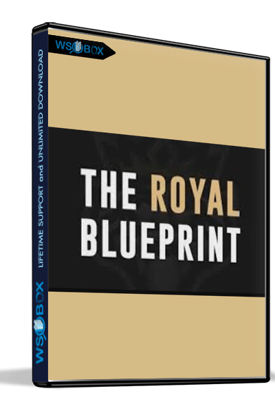 The-Royal-Blueprint