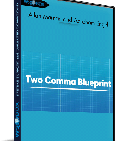 The Two Comma Blueprint – Allan Maman And Abraham Engel