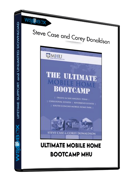 Ultimate-Mobile-Home-Bootcamp-MHU-–-Steve-Case-and-Corey-Donaldson