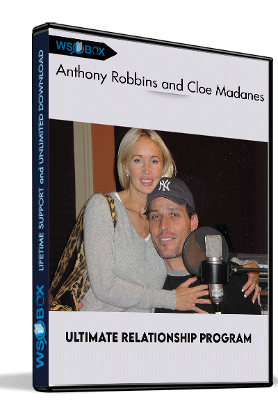 Ultimate-Relationship-Program-–-Anthony-Robbins-&-Cloe-Madanes