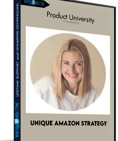 Unique Amazon Strategy – Product University