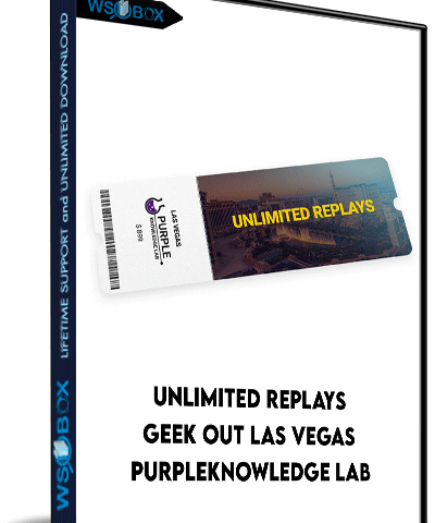 Unlimited Replays – Geek Out Las Vegas – Purpleknowledge Lab