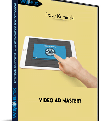 Video Ad Mastery – Dave Kaminski