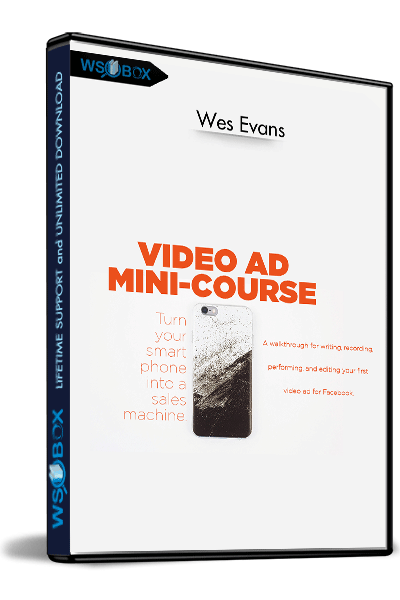 Video-Ad-Mini-Course---Wes-Evans