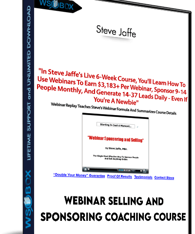 Webinar Selling And Sponsoring Coaching Course – Steve Jaffe