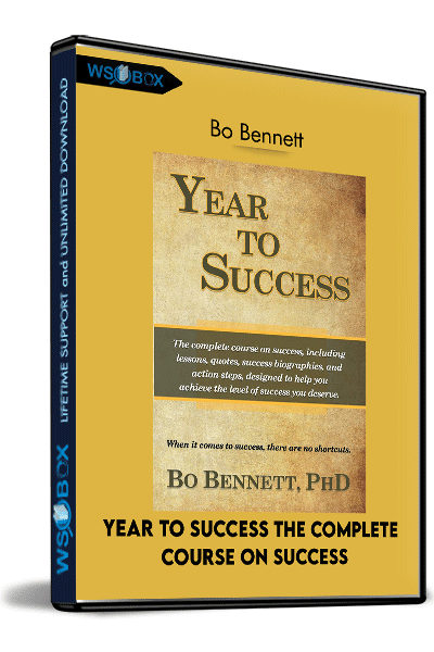 Year-to-Success-The-Complete-Course-on-Success---Bo-Bennett