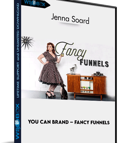 You Can Brand – Fancy Funnels – Jenna Soard