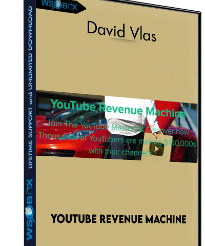 YouTube Revenue Machine – David Vlas