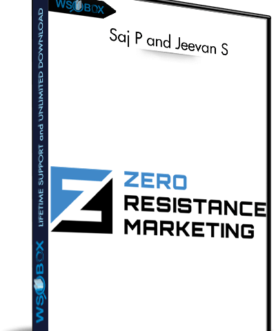 Zero Resistance Marketing – Saj P And Jeevan S