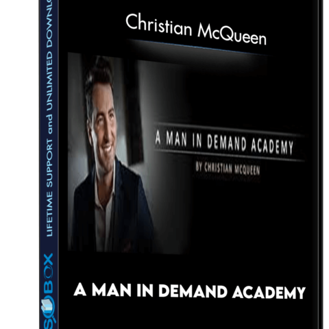 A Man In Demand Academy – Christian McQueen