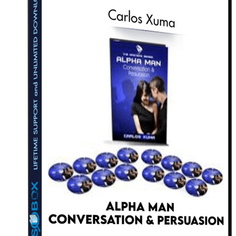 Alpha Man Conversation & Persuasion – Carlos Xuma