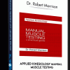 applied-kinesiology-manual-muscle-testing-dr-robert-morrison