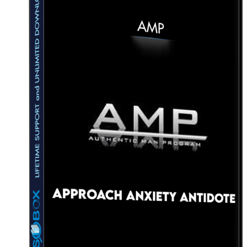 Approach Anxiety Antidote – AMP