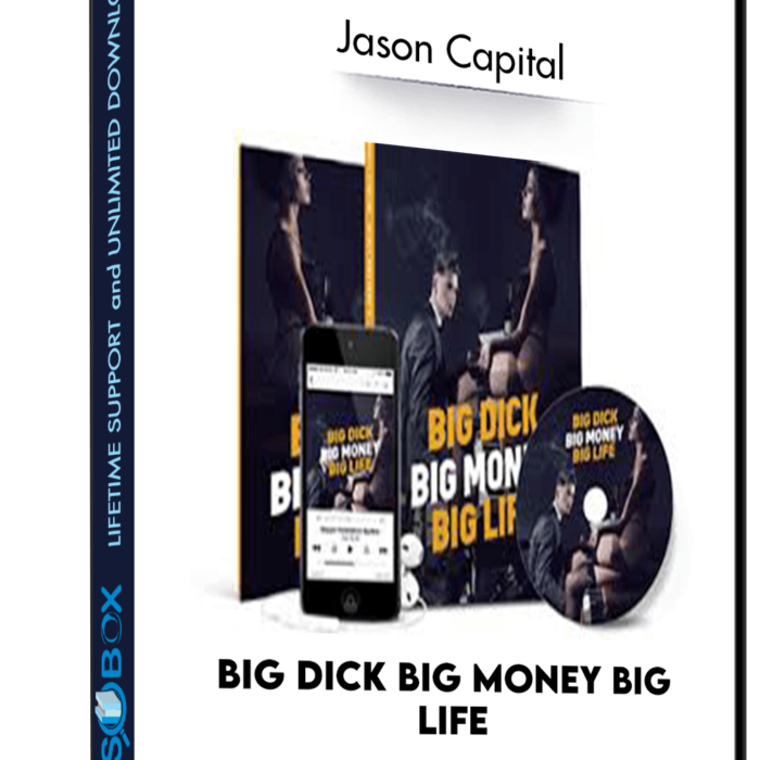 big-dick-big-money-big-life-jason-capital