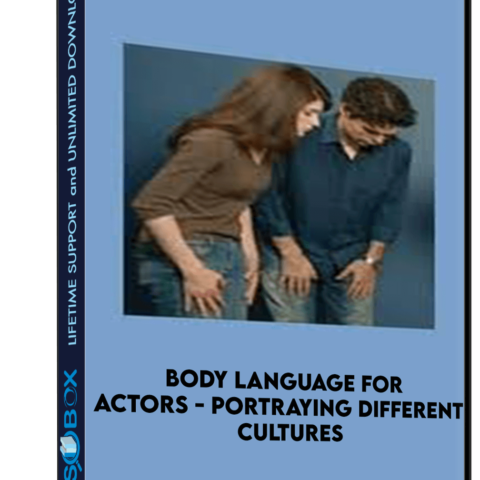 Body Language For Actors – Portraying Different Cultures