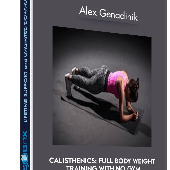 calisthenics-full-body-weight-training-with-no-gym-alex-genadinik