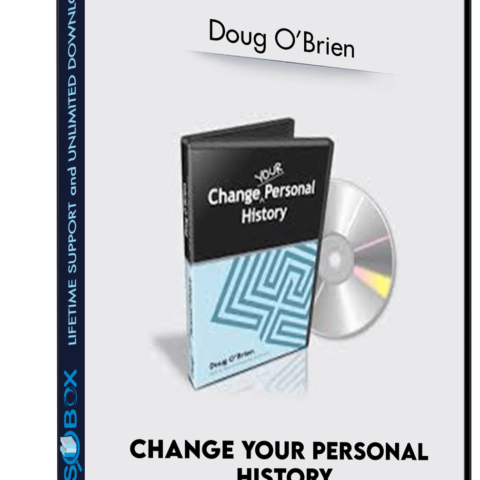 Change Your Personal History – Doug O’Brien