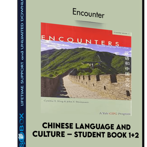 Chinese Language And Culture – Student Book 1+2 – Encounter