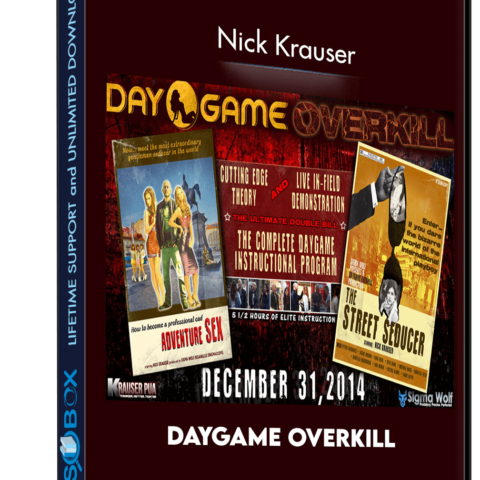 Daygame Overkill – Nick Krauser