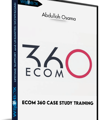 ECom 360 Case Study Training – Abdullah Osama