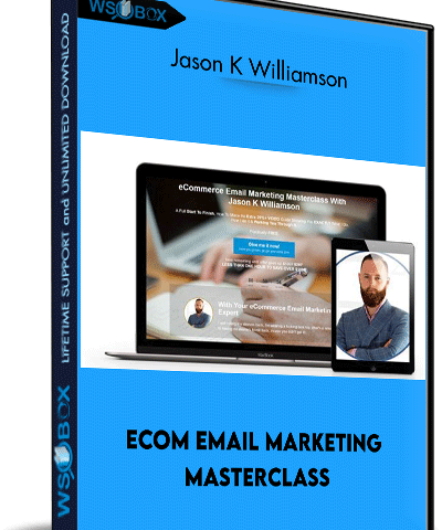 ECom EMail Marketing Masterclass – Jason K Williamson