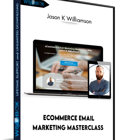 ECommerce Email Marketing Masterclass – Jason K Williamson