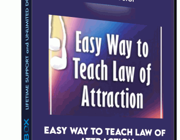 Easy Way to Teach Law of Attraction – Michael Losier