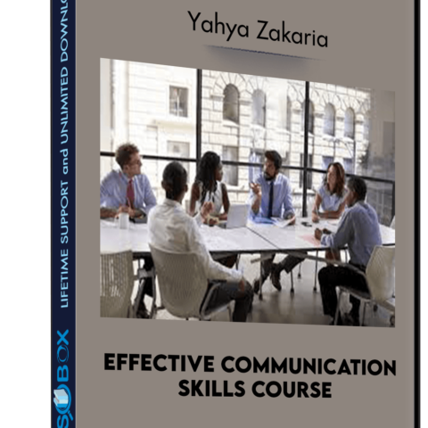 Effective Communication Skills Course – Yahya Zakaria
