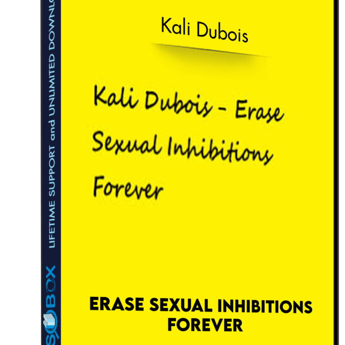 erase-sexual-inhibitions-forever-kali-dubois