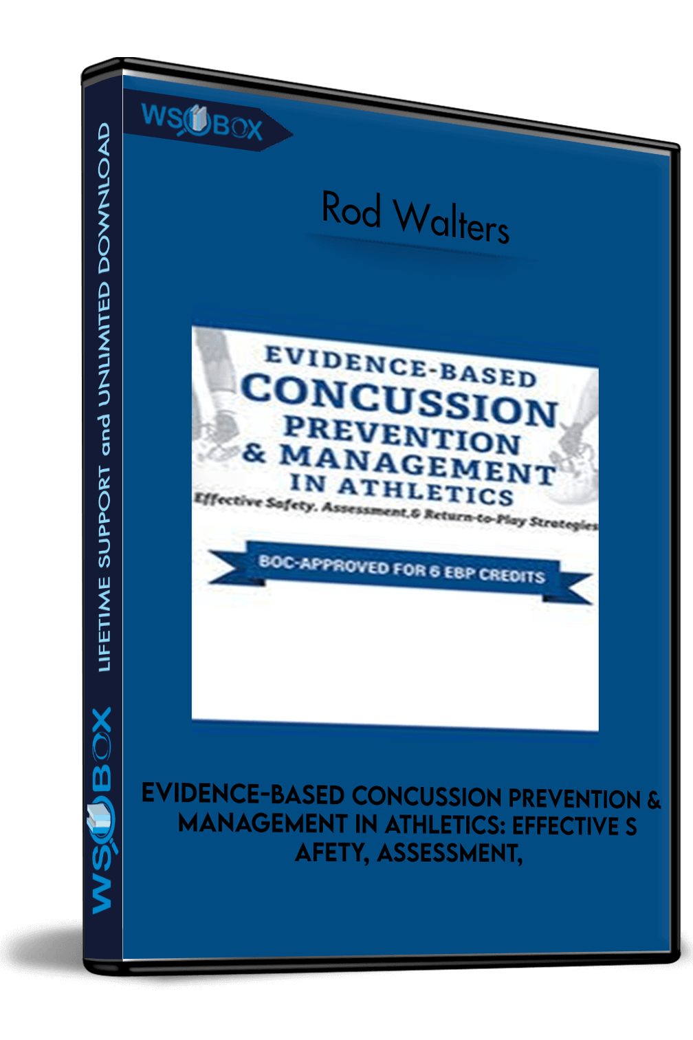 evidence-based-concussion-prevention-management-in-athletics-effective-safety-assessment-return-to-play-strategies-rod-walters